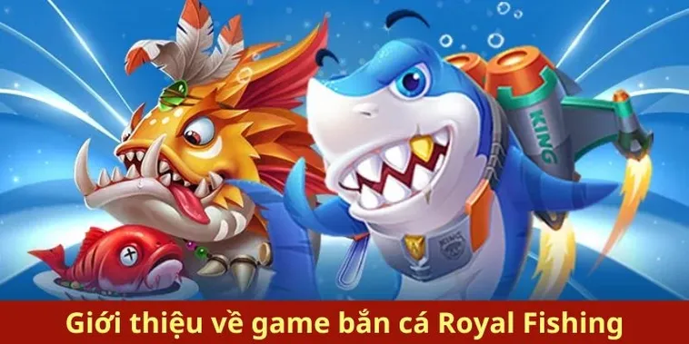 Chinh Phục Bắn Cá Royal Fishing Tại Hi88 Rinh Thưởng Siêu Khủng 2 Chinh Phục Bắn Cá Royal Fishing Tại Hi88 Rinh Thưởng Siêu Khủng